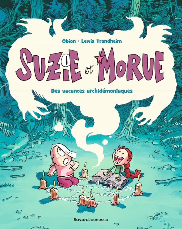 Suzie et Morue, Tome 01 - Suzie et Morue 1: Des vacances archidémoniaques!