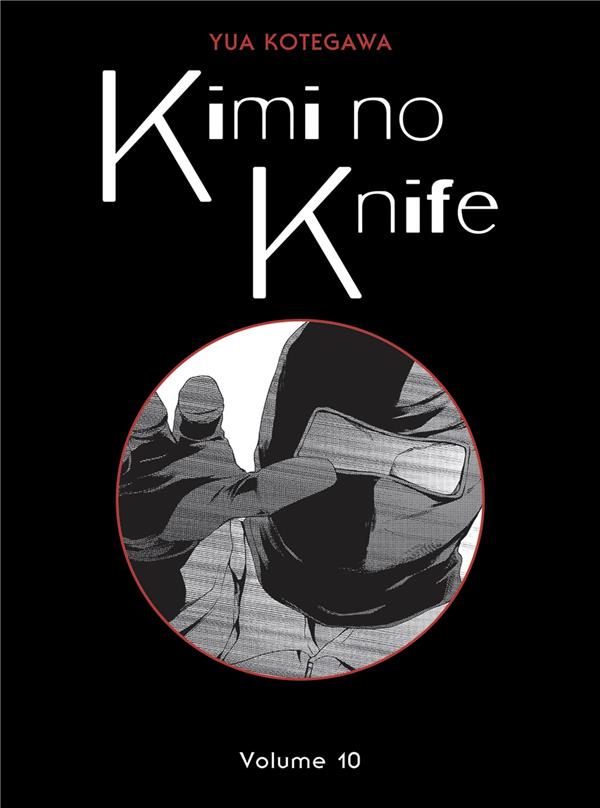Kimi no knife tome 10
