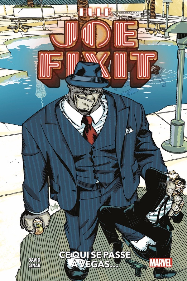 Joe Fixit - ce qui se passe à Vegas...
