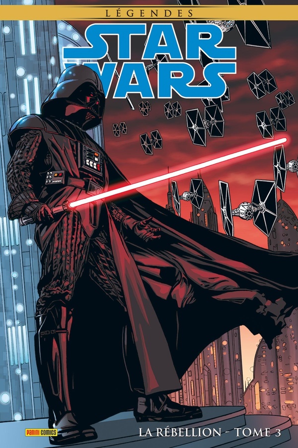 Star Wars Légendes - La rébellion tome 3 (collector)