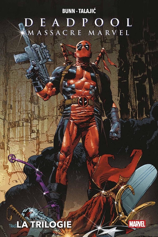 Deadpool massacre Marvel - La trilogie