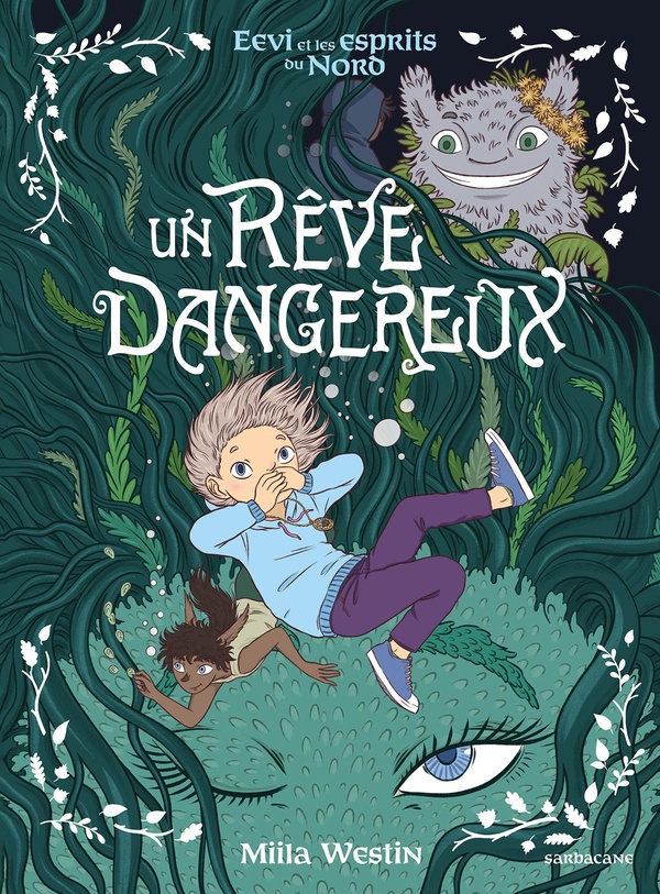 Eevi et les esprits du Nord - Un rêve dangereux