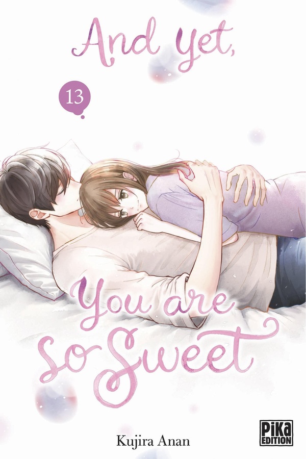 And yet, you are so sweet tome 13