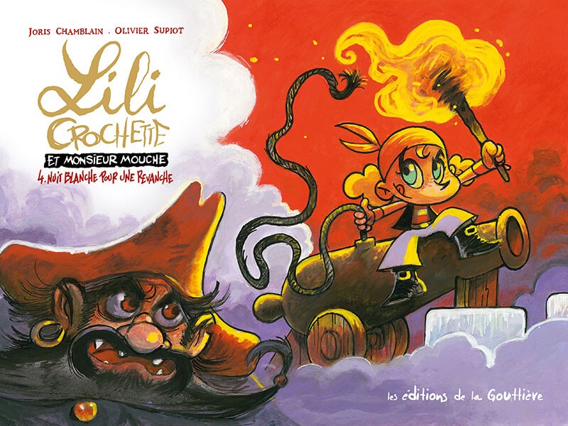 Lili Crochette et Monsieur Mouche Tome 4: nuit blanche pour une revanche