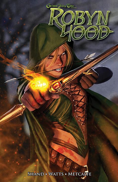 Grimm fairy tales: Robyn Hood Tome 1: origin