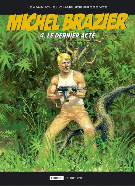 Michel Brazier Tome 4: Le dernier acte