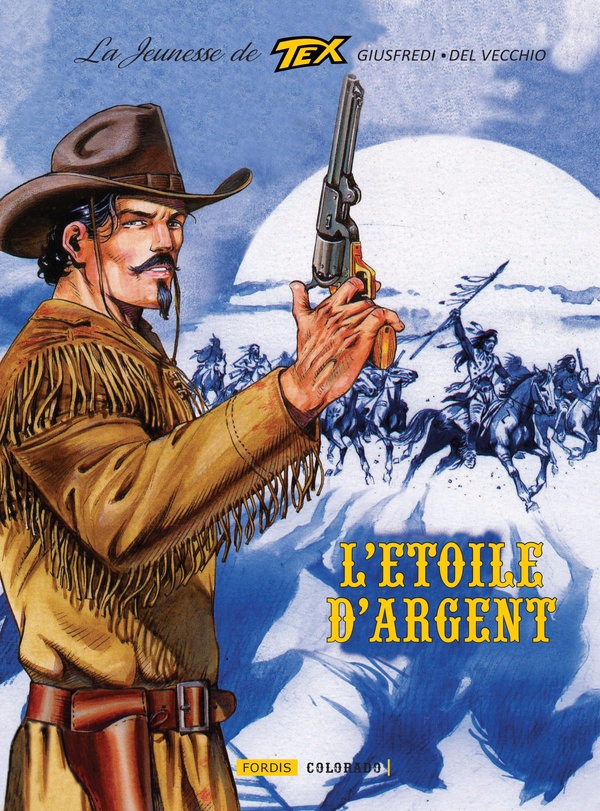 La jeunesse de Tex Willer Tome 6: L'étoile d'argent